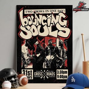 Bouncing Souls Two Shows In One Day Poster At Cross Roads Garwood New Jersey On January 31st 2026 Home Decor Poster Canvas