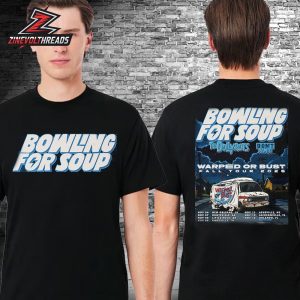 Bowling For Soup Warped Or Bust Fall Tour 2025 Date And Place List Two Sided Classic T-Shirt