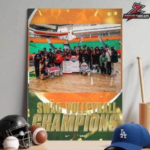 Florida A&M Women’s Volleyball Is The SWAC Champions 2025 Home Decor Poster Canvas