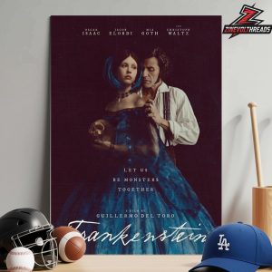 Frankenstein Poster Let Us Be Monsters Together Elizabeth And Frankenstein Home Decor Poster Canvas