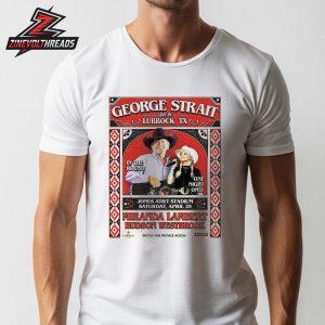 George Strait Live In Jones AT And T Stadium Lubbock TX Night Only With Miranda Lambert Hudson Westbrook On April 25 Classic T-Shirt