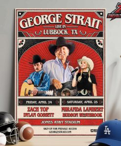 George Strait Live In Lubbock Poster With Zach Top And Miranda Lambert On April 24th And 25th 2026 Home Decor Poster Canvas