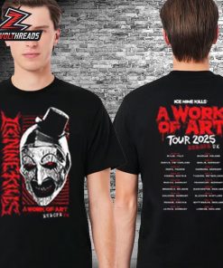 Ice Nine Kills A Work Of Art Tour Europe 2025 Tee Tour List Two Sided Classic T-Shirt