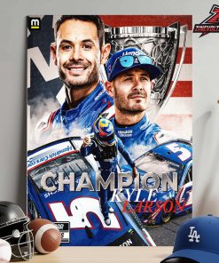 Kyle Larson Is A Two-Time Nascar Cup Series Champion Wall Decor Poster Canvas