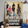 Georgetown Hoyas Goes Back To Back Big East Men’s Soccer Champions NCAA 2025 Home Decor Poster Canvas