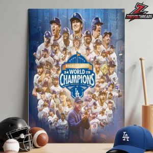 Los Angeles Dodgers Are Back-To-Back World Series Champions MLB 24-25 Home Decor Poster Canvas