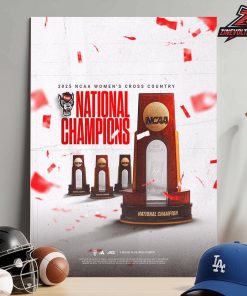 North Carolina State Wolfpack Is The NCAA 2025 Women’s Cross Country National Champions Home Decor Poster Canvas