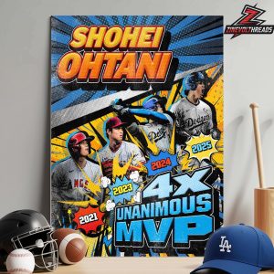 Shohei Ohtani Los Angeles Dodgers 3 Straight MVPs 4 Unanimous MVP Home Decor Poster Canvas