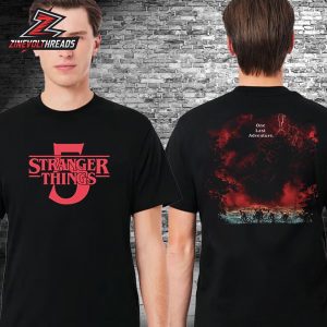 Stranger Things Season 5 One Last Adventure Tee Two Sided Unisex T-Shirt