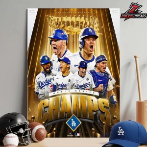 The Los Angeles Dodgers Are The 2025 World Series Champions Back To Back Champ Wall Decor Poster Canvas