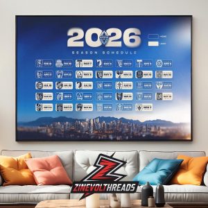 Vancouver Whitecaps FC Release Official Schedule MLS 2026 Season Home Decor Poster Canvas
