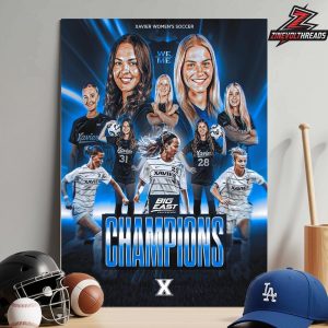 Xavier Musketeers Are The Big East 2025 Conference Champions NCAA Women’s Soccer Home Decor Poster Canvas