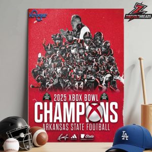 Arkansas State Red Wolves Are The 2025 Xbox Bowl Champions NCAA Football Home Decor Poster Canvas