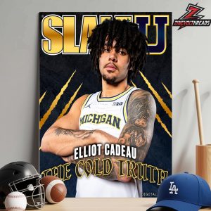Elliot Cadeau Michigan Wolverines On The SlamU 015 Magazine Cover The Cold Truth Home Decor Poster Canvas