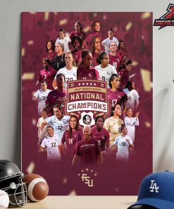 Florida State Seminoles Are The 2025 NCAA Women’s Soccer National Champions 5th NCAA Title Home Decor Poster Canvas