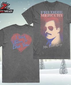 Freddie Mercury 40th Anniversary Mr Bad Guy I Was Born To Love You Two Sided Unisex T-Shirt
