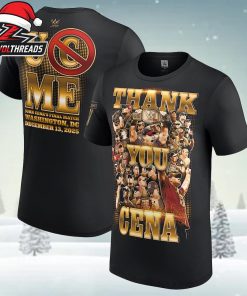 John Cena Final Match Washington DC Thank You Cena Gold Tee On December 13th 2025 Two Sided Unisex T-Shirt