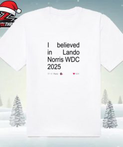 Lando Norris McLaren Formula 1 World Champions Believe Tee Merch Unisex T-Shirt