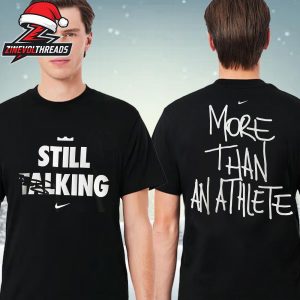 Lebron James x Nike Shut Up And Dribble Tee Merchandise Limited Edition Two Sided Unisex T-Shirt