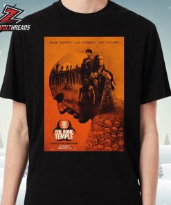 New Poster For 28 Years Later The Bone Temple In Theaters On January 16 Unisex T-Shirt