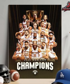 New York Knicks Is The 2025 Emirates NBA Cup Champions Home Decor Poster Canvas