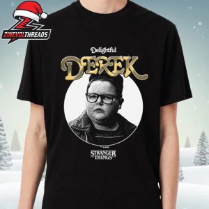 Stranger Things Tee Season 5 Derek Delightful Netflix Merch Unisex T-Shirt