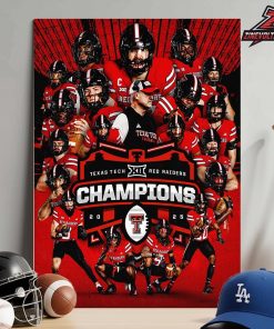 Texas Tech Red Raiders Is The Big12 Champions NCAA 2025 Football Home Decor Poster Canvas