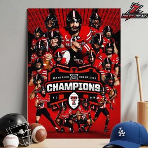 Texas Tech Red Raiders Is The Big12 Champions NCAA 2025 Football Home Decor Poster Canvas