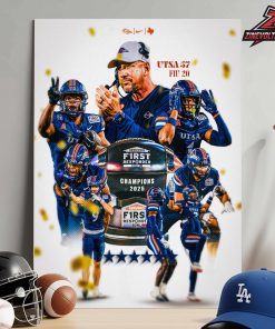 UTSA Roadrunners Is The 2025 NCAA Football Sevpro First Responder Bowl Champions Home Decor Poster Canvas
