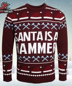 West Ham The Hammers Santa Is A Hammer Christmas Jumper Holiday Ugly Sweater