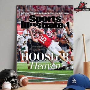 Fernando Mendoza Newest Cover Sports Illustrated Epic Fourth-Quater Fourth-Down TD Clinched The Program’s First National Title Home Decor Poster Canvas