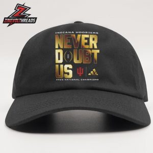 Indiana Hoosiers Adidas College Football Playoff 2025 National Champions Never Doubt Us Snapback Classic Hat Cap