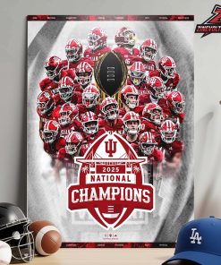 Indiana Hoosiers Win The National Champions College Football Playoffs 2025 Undefeated Season Home Decor Poster Canvas