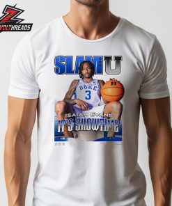 Isaiah Evans Duke Blue Devils Slam University Cover Tee It’s Showtime Unisex T-Shirt
