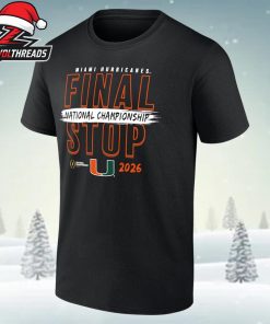 Miami Hurricanes College Football Playoff 2026 National Championship Game Final Stop Unisex T-Shirt