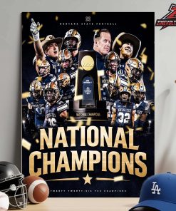 Montana State Bobcats Is The 2026 NCAA Football Division I FCS National Champions Home Decor Poster Canvas