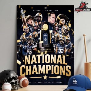 Montana State Bobcats Is The 2026 NCAA Football Division I FCS National Champions Home Decor Poster Canvas