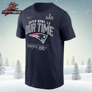 New England Patriots Nike Super Bowl LX Clear Sign Our Time Unisex T-Shirt