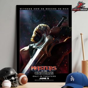 Take The Sword Official Poster Masters Of The Universe Is Only In Theaters June 5 Home Decor Poster Canvas