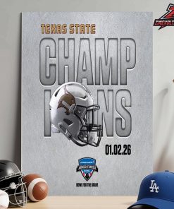Texas State Bobcats Is The 2026 NCAA Football Lockheed Martin Armed Forces Bowl Champions Home Decor Poster Canvas