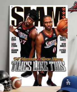 Tyrese Maxey And VJ Edgecombe Philadelphia 76ers On The Slam 260 Cover Magazine Times Like This Home Decor Poster Canvas
