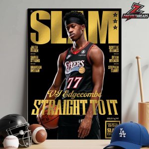 VJ Edgecombe Philadelphia 76ers On The Gold Metal Slam 260 Cover Magazine Straight To It Home Decor Poster Canvas