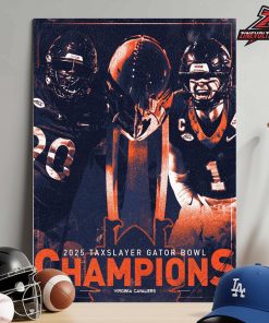Virginia Cavaliers Is The 2025 Taxslayer Gator Bowl Champions NCAA Football Home Decor Poster Canvas