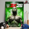 WWE Reveals The Cover For WWE 2K26 King Of Kings Edition Home Decor Poster Canvas