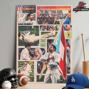 Bad Bunny Halftime Show Super Bowl LX The Only Thing More Powerful Than Hate Is Love Home Decor Poster Canvas
