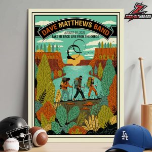 Dave Matthews Band Take Me Back Live From The Gorge Poster August 30th 2025 Home Decor Poster Canvas