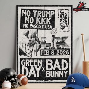 Green Day x Bad Bunny Show Super Bowl LX 2026 At Levi’s Stadium Santa Clara California Home Decor Poster Canvas