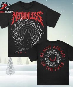 Motionless In White Be Not Afraid Tee Merch Limited Unisex T-Shirt