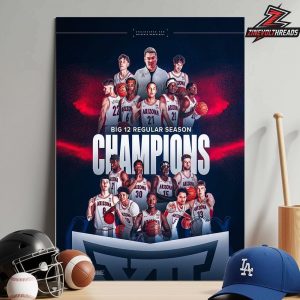 Arizona Wildcats Are 2026 Big 12 Men’s Basketball Regular Season Champions Home Decor Poster Canvas
