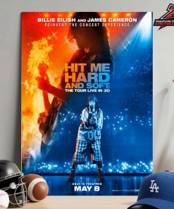 Billie Eilish And James Cameron Hit Me Hard And Soft The Tour Live In 3D Only In Theaters May 8th 2026 Home Decor Poster Canvas
